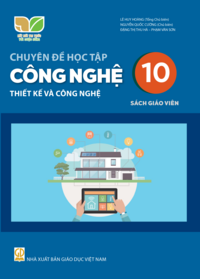 Tải Chuyên đề học tập Công nghệ 10 - Thiết kế và công nghệ - Sách giáo viên
