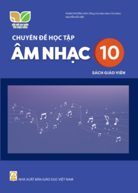 Tải Chuyên đề học tập Âm nhạc 10 - Sách giáo viên