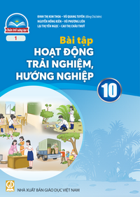 Tải Bài tập Hoạt động trải nghiệm, hướng nghiệp 10 - Bản 1