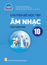 Tải Chuyển đề học tập Âm nhạc 10 - Sách giáo viên