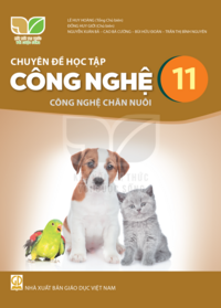 Tải Chuyên đề học tập Công nghệ 11 - Công nghệ chăn nuôi