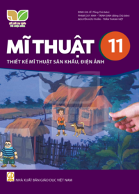 Tải Mĩ thuật 11 - Mĩ thuật thiết kế sân khấu, điện ảnh